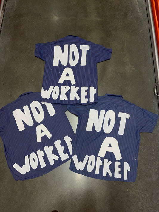 NOT A WORKER MECHANIC SHIRT